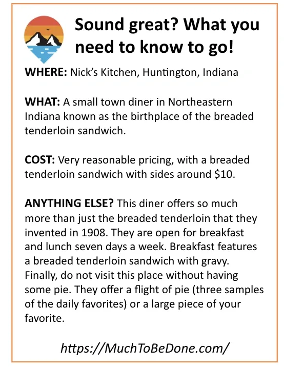 An informational travel infographic detailing location, menu prices, and pie highlights for visiting Nick's Kitchen, a classic smalltown diner Indiana.