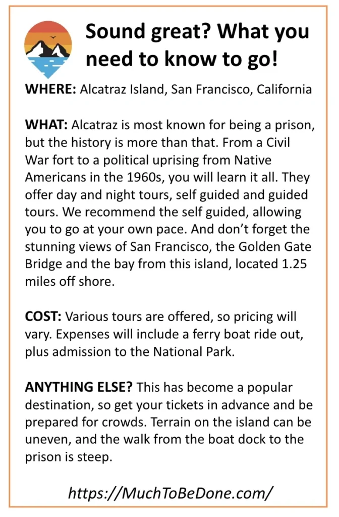 An informational visitor logistics summary infographic card detailing location, features, ticket costs, and perks for Alcatraz Prison San Francisco.