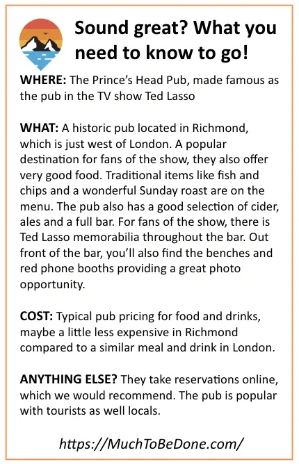 An informational visitor logistics summary infographic card detailing the location, dining highlights, and costs for visiting the real Ted Lasso pub in Richmond.