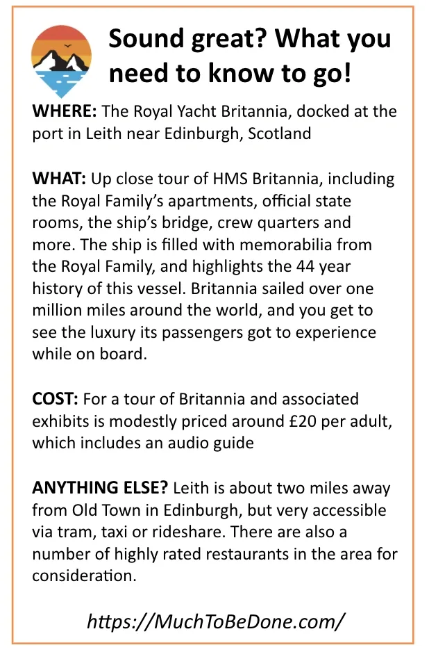An informational visitor logistics summary infographic card detailing tour details for the Royal Yacht Britannia Edinburgh historic gem.