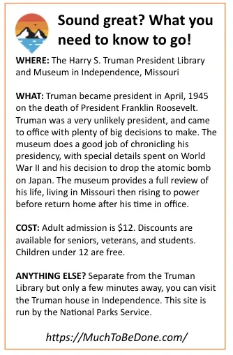 An informational visitor logistics infographic detailing ticket prices, hours, and museum highlights for a Truman Library tour.