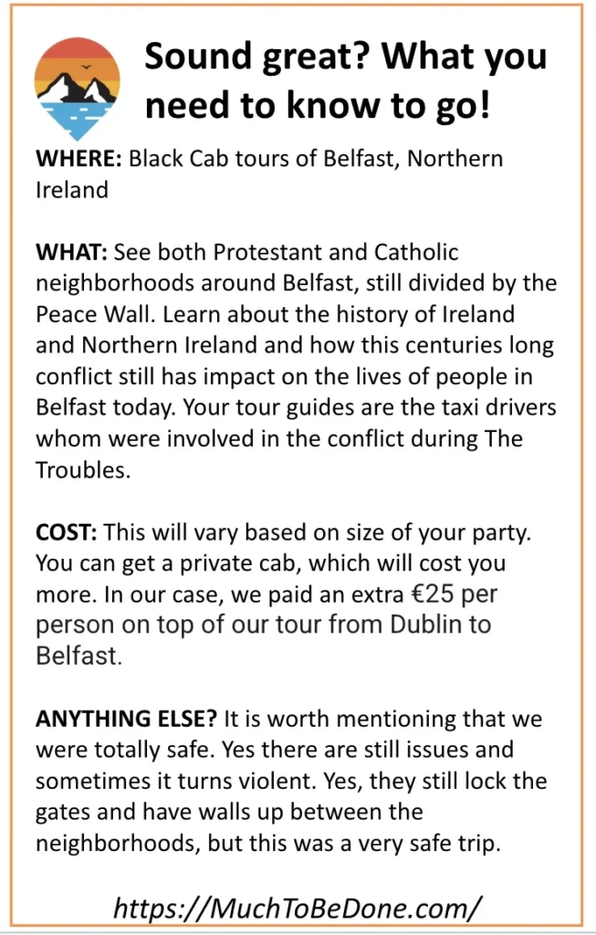 An informational visitor summary graphic box detailing the top mural locations, safety tips, transportation, and logistics for a Belfast political tour.